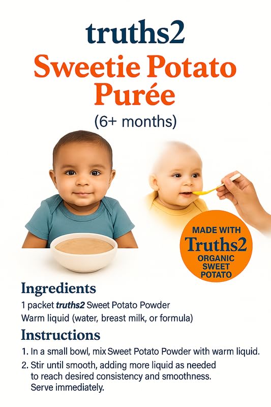Truths2 Organic Freeze-Dried Sweet Potato Food Powder, Stage 1 Baby Puree Mix for Infants & Toddlers, Organic Powder for First Solid Food