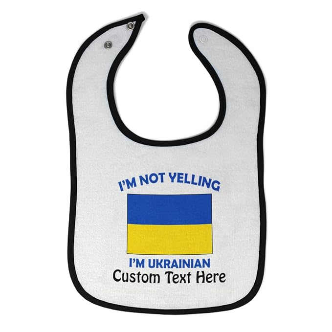 Custom Toddler & Baby Bibs Burp Cloths Not Yelling I'm Not Yelling I Am Ukrainian Ukraine Countries Cotton Baby Items for Baby Girl & Boy White Black Custom Text Here