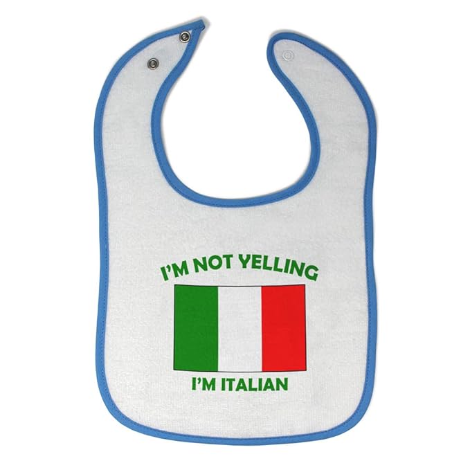 Toddler & Baby Bibs Burp Cloths Not Yelling I'm Not Yelling I Am Italian Italy Countries Cotton Baby Items for Baby Girl & Boy White Blue Design Only