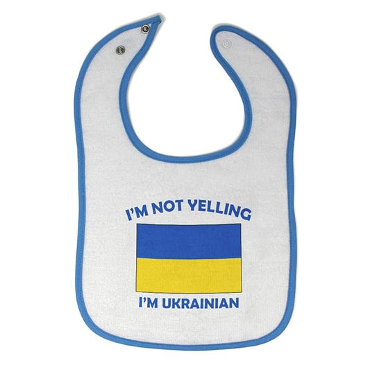 Toddler & Baby Bibs Burp Cloths Not Yelling I'm Not Yelling I Am Ukrainian Ukraine Countries Cotton Baby Items for Baby Girl & Boy White Blue Design Only