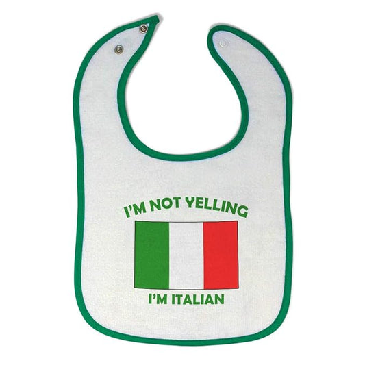 Toddler & Baby Bibs Burp Cloths Not Yelling I'm Not Yelling I Am Italian Italy Countries Cotton Baby Items for Baby Girl & Boy White Green Design Only