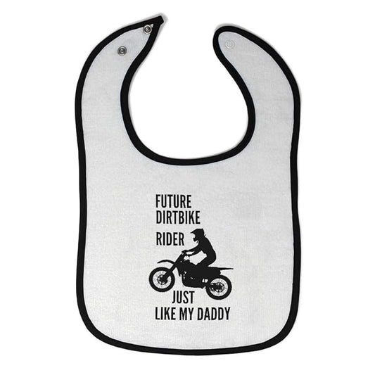 Toddler & Baby Bibs Burp Cloths Dad Future Dirt Bike Rider Just Like My Daddy Riding Sport Cotton Baby Items for Baby Girl & Boy White Black Design Only