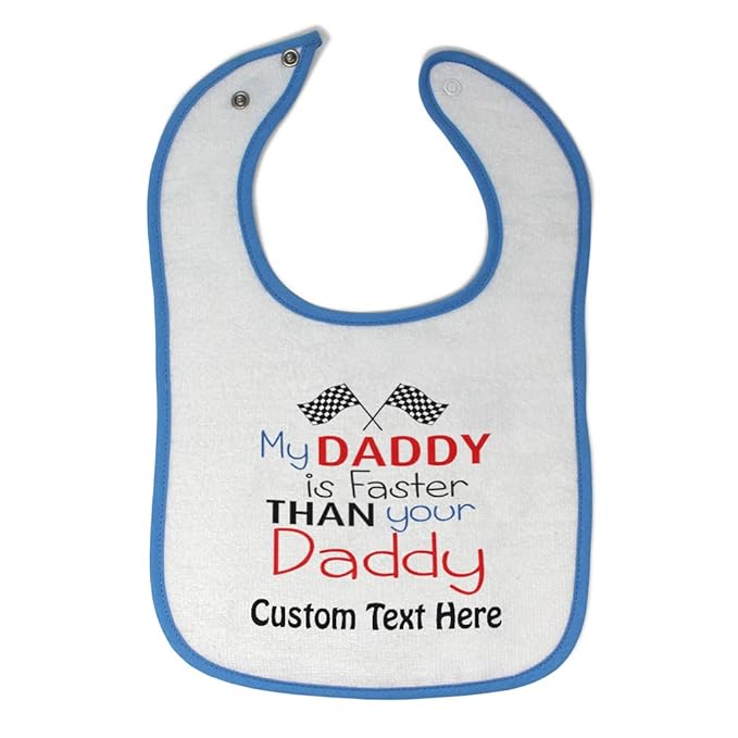 Custom Toddler & Baby Bibs Burp Cloths Dad My Daddy is Faster Than Your Race Car Dad Father's Day Cotton Baby Items for Baby Girl & Boy White Blue Custom Text Here